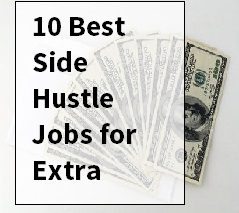 10 Best Side Hustle Jobs for Extra Money