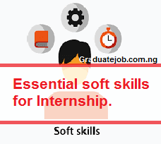 Essential soft skills for internship