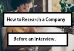 How to Research a Company Before an Interview.