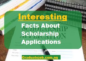 Interesting Facts About Scholarship Applications