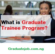 What is Graduate Trainee Program