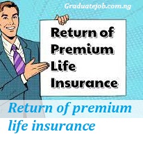 Return of premium life insurance