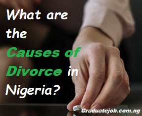 What are the Causes of Divorce in Nigeria?