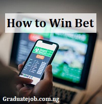 How to Win Bet