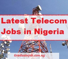 Telecom Jobs in Nigeria