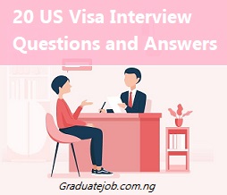 US Visa Interview Questions and Answers