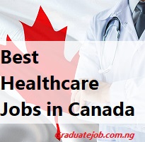 Best Healthcare Jobs In Canada