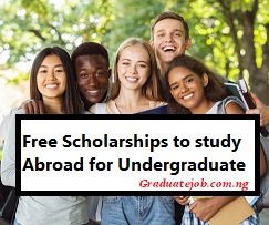 Free Scholarships to study Abroad for Undergraduate