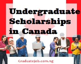 How to Get an Undergraduate Scholarships in Canada