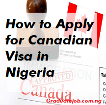 How to Apply for Canadian Visa in Nigeria
