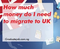 How much money do I need to migrate to UK