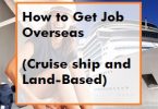 How to Get Job Overseas (Cruise ship and Land-Based)