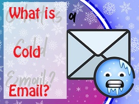 What is Cold Email - Meaning and Examples