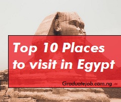 Top 10 Places to visit in Egypt