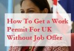 How To Get a Work Permit For UK Without Job Offer