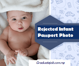 Rejected Infant Passport Photo