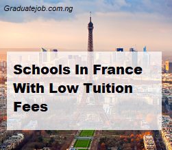 Schools In France With Low Tuition Fees