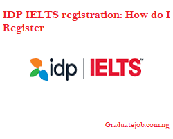 IDP IELTS registration: How do I Register