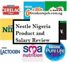 Nestle Nigeria Product and Salary Review