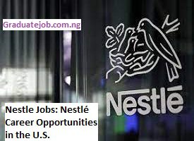 Nestle Jobs: Nestlé Career Opportunities in the U.S.