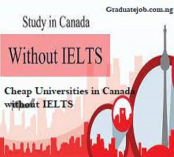 Cheap Universities in Canada without IELTS