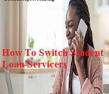 How To Switch Student Loan Servicers