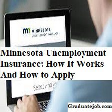 Minnesota Unemployment Insurance: How It Works And How to Apply