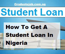 How To Get A Student Loan In Nigeria