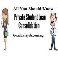 All You Should Know - Private Student Loan Consolidation