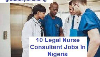 10 Legal nurse consultant jobs in Nigeria