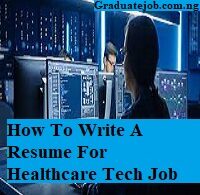How To Write A Resume For Healthcare Tech Job