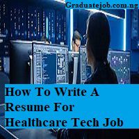 How To Write A Resume For Healthcare Tech Job