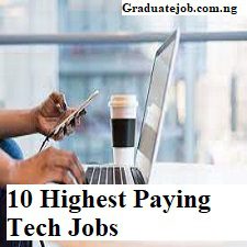 10 Highest Paying Tech Jobs