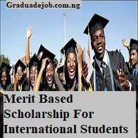 Merit Based Scholarship For International Students