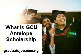 What is GCU Antelope Scholarship