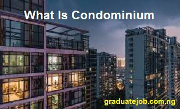What is condominium