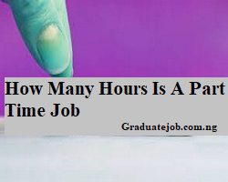 How Many Hours Is A Part Time Job