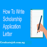 How To Write A Scholarship Application Letter