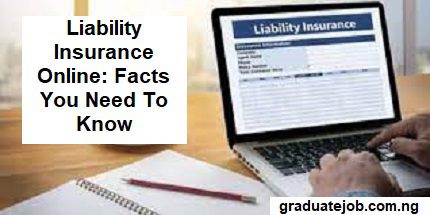 Liability Insurance Online: Facts You Need To Know