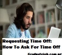 Requesting Time Off: How To Ask For Time Off