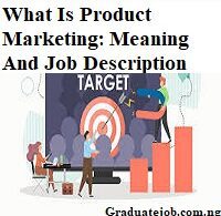 What Is Product Marketing: Meaning And Job Description