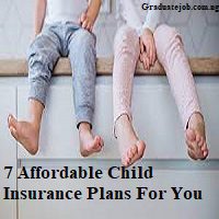 7 Affordable Child Insurance Plans For You