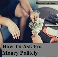 How To Ask For Money Politely