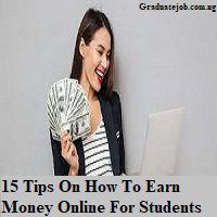 15 Tips On How To Earn Money Online For Students