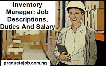 Inventory Manager: Job Descriptions, Duties And Salary