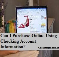 Can I Purchase Online Using Checking Account Information?