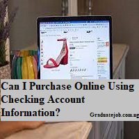 Can I Purchase Online Using Checking Account Information?