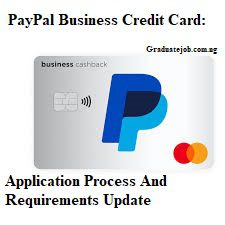 paypal business credit card: Application Process and Requirements Update