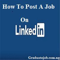 How To Post A Job On LinkedIn