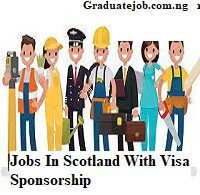 Jobs In Scotland With Visa Sponsorship